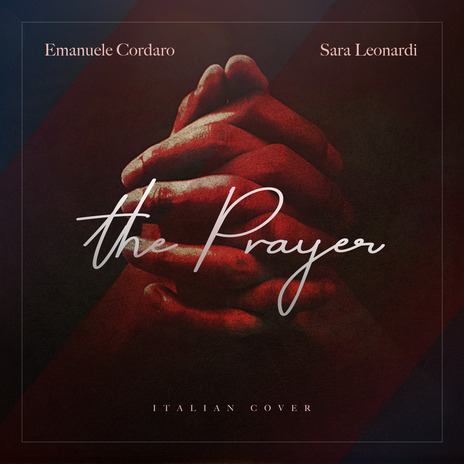 The prayer ft. Sara Leonardi | Boomplay Music