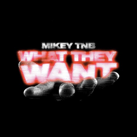 What They Want | Boomplay Music