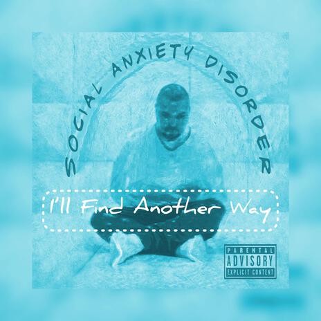 I'll Find Another Way | Boomplay Music