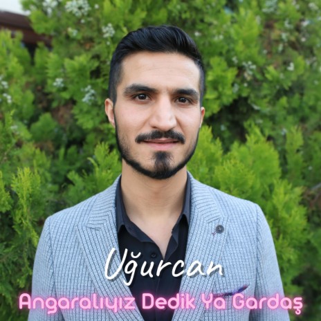 Angaralıyız Dedik Ya Gardaş | Boomplay Music