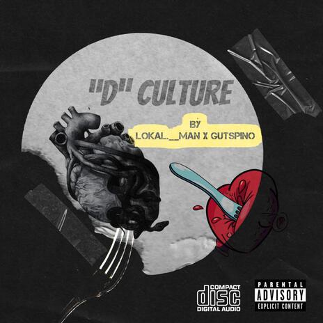 D culture ft. Gutspino | Boomplay Music