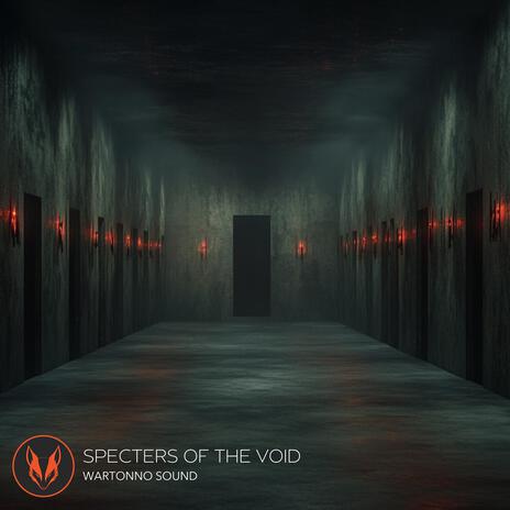 Specters of the Void | Boomplay Music