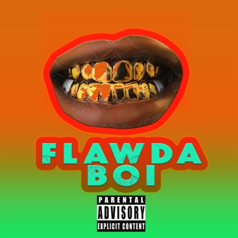 Flawda Boi | Boomplay Music