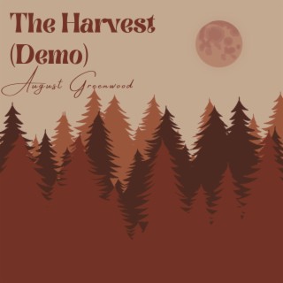 The Harvest (Demo) lyrics | Boomplay Music