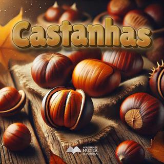 Castanhas lyrics | Boomplay Music