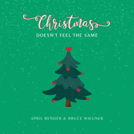 Christmas Doesn't Feel The Same ft. Bruce Wiegner | Boomplay Music