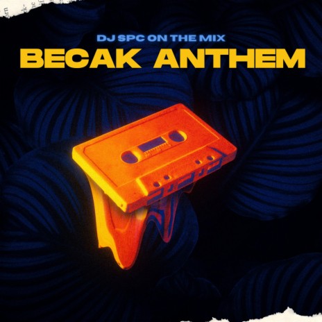 BECAK ANTHEM | Boomplay Music