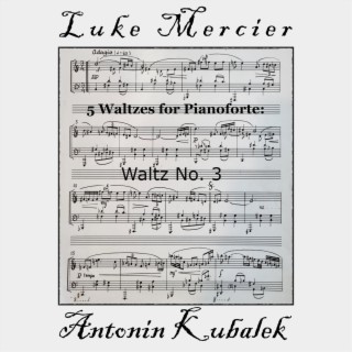 5 Waltzes for Pianoforte: Waltz No. 3