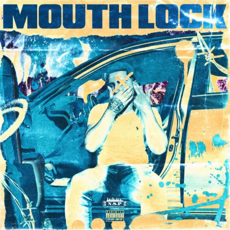 Mouth Lock | Boomplay Music