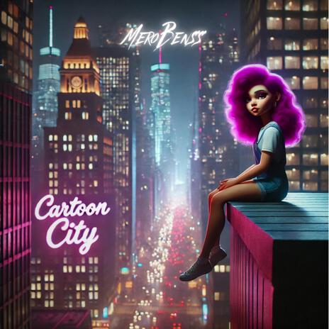 Cartoon City | Boomplay Music