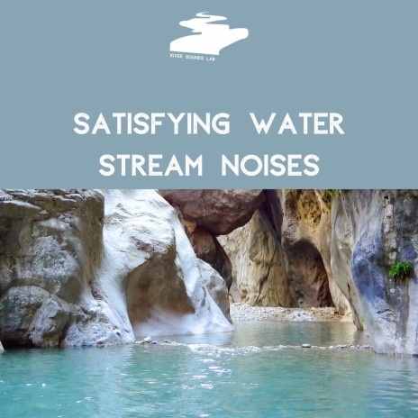 Cosy River Between the Hills ft. Life Sounds Nature & Water Sounds | Boomplay Music