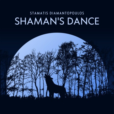 Shaman's Dance | Boomplay Music