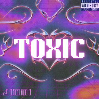 Toxic lyrics | Boomplay Music