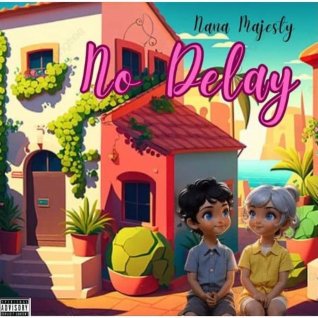 No Delay | Boomplay Music