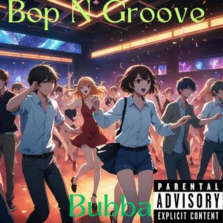 Bop N Groove