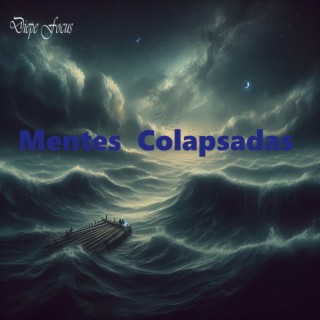 Mentes Colapsadas