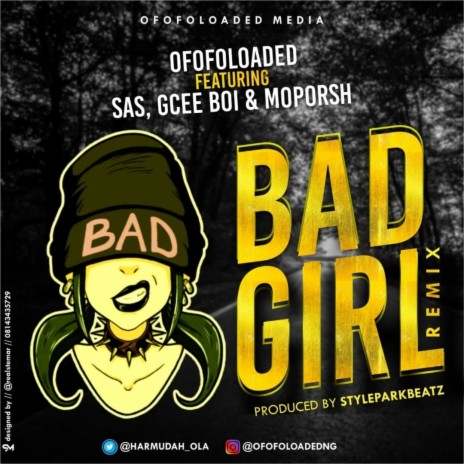 Bad Girl (Remix) ft. Sas, Gcee Boi & Moporsh | Boomplay Music