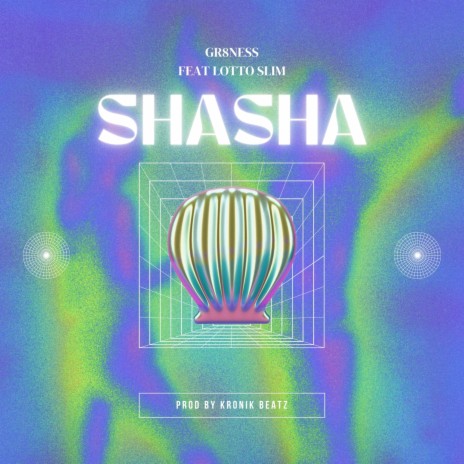 ShaSha ft. Lotto Slim
