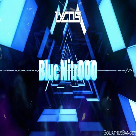 Blue NitrOOO | Boomplay Music