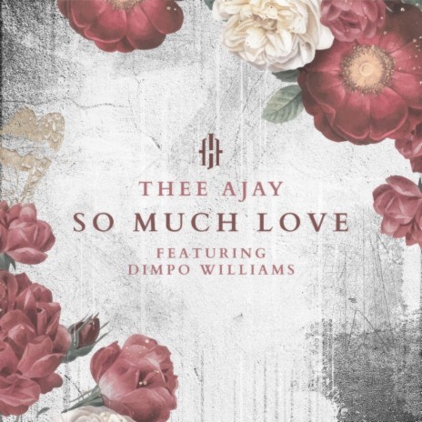So Much Love ft. Dimpo Williams