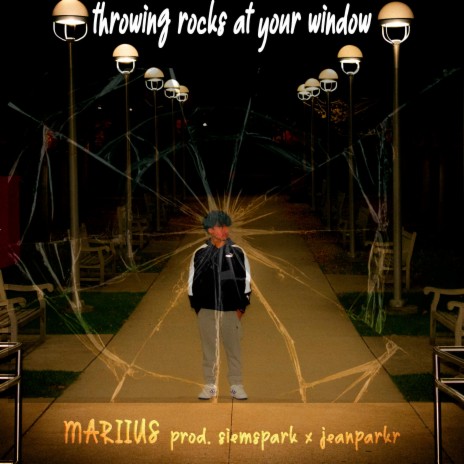 throwing rocks at your window | Boomplay Music