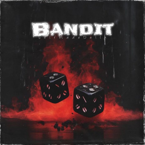 Bandit | Boomplay Music