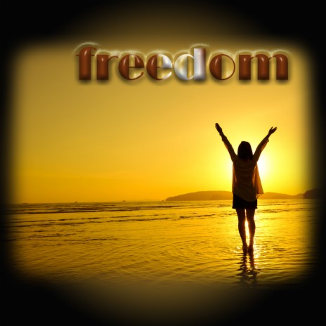 Freedom | Boomplay Music