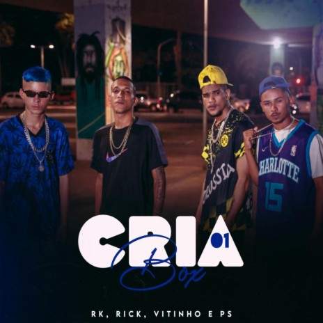 Cria Box 01 ft. RK MC, Vitinho MC & PS MC | Boomplay Music