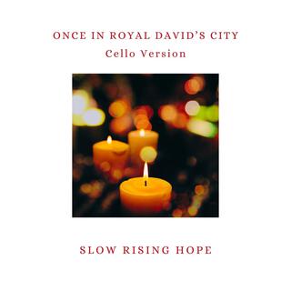 Once In Royal David's City (Cello Version)