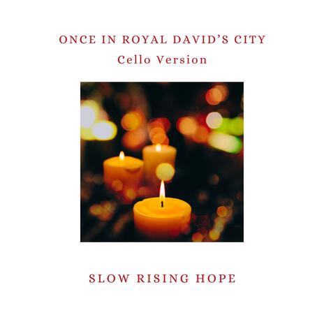 Once In Royal David's City (Cello Version)