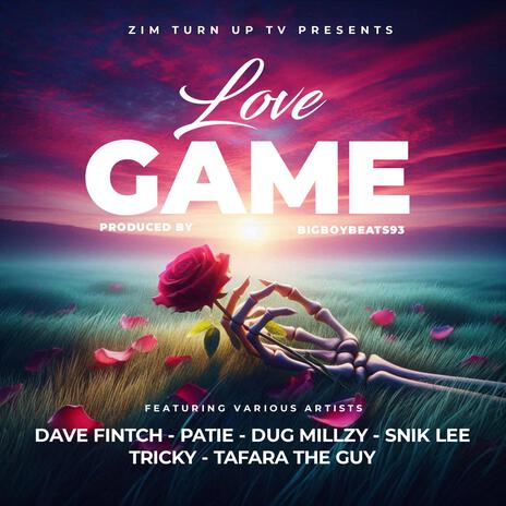 Love Game ft. Dave Fintch, Patie, Dug Millzy, Snik Lee & Tricky | Boomplay Music