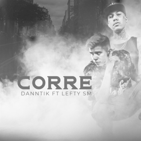 Corre ft. Lefty Sm | Boomplay Music