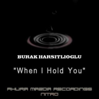 When I Hold You