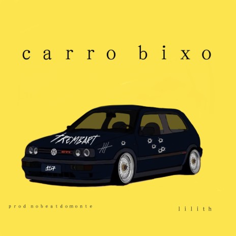 Carro Bixo | Boomplay Music