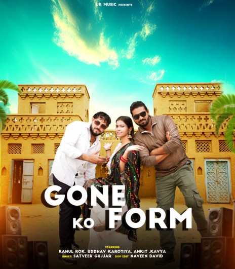 Gone Ko Form | Boomplay Music