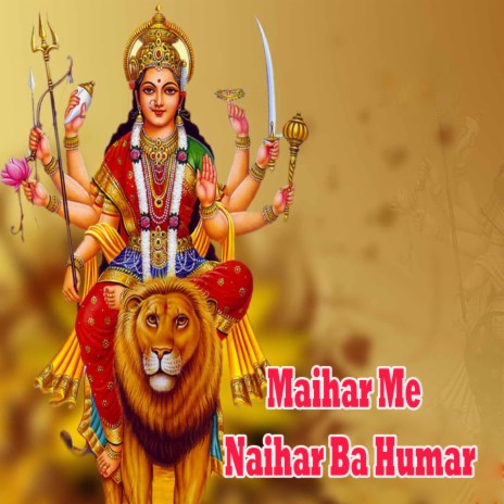 Maihar Me Naihar Ba Humar | Boomplay Music