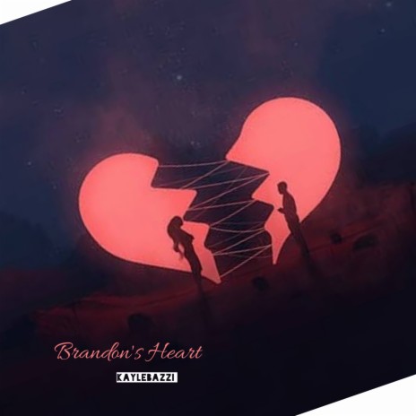 Brandon's Heart | Boomplay Music