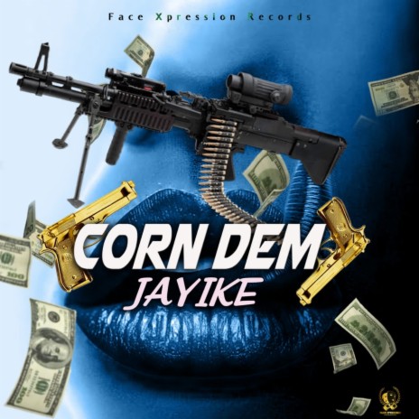Corn Dem | Boomplay Music