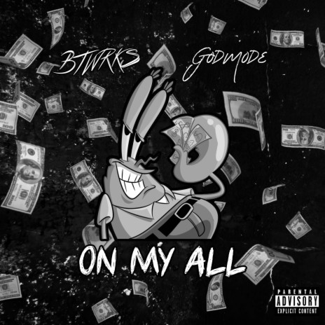 On My All ft. BTWRKS | Boomplay Music