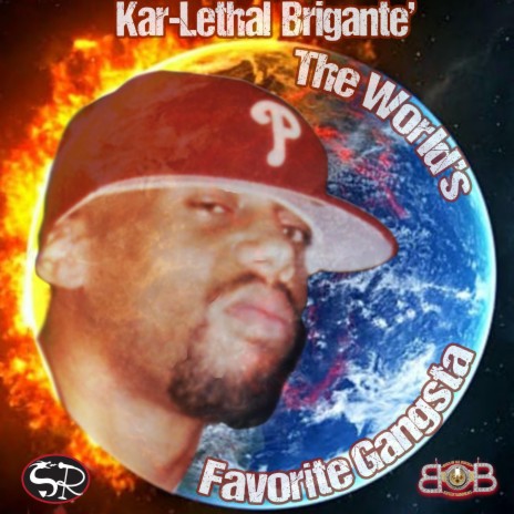 The World's Favorite Gangsta ft. Kar-Lethal | Boomplay Music