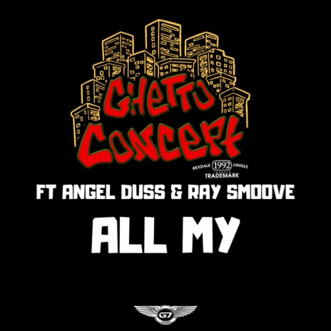All My ft. Angel Duss & Ray Smoove