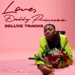 Love, Daddy Princess DELUXE TRACKS