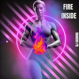 Fire inside