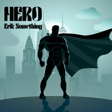 Hero | Boomplay Music