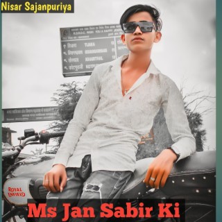 Ms Jan Sabir Ki