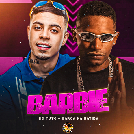 Barbie ft. MC Tuto | Boomplay Music