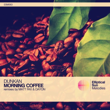 Morning Coffee (Matt Fax Remix)
