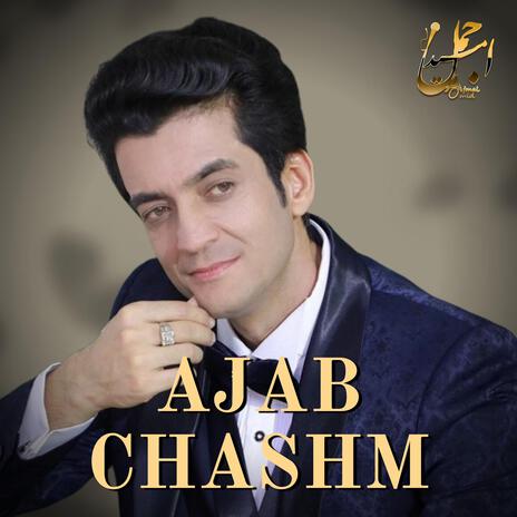 Ajab Chashm | Boomplay Music