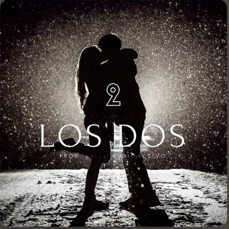 Los Dos | Boomplay Music