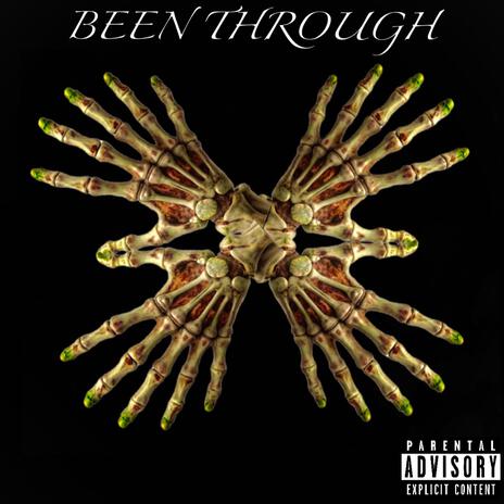 Been through | Boomplay Music